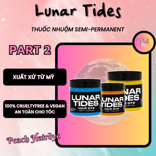 Thuốc nhuộm tóc lunar tides dạng semi-permanent part 2