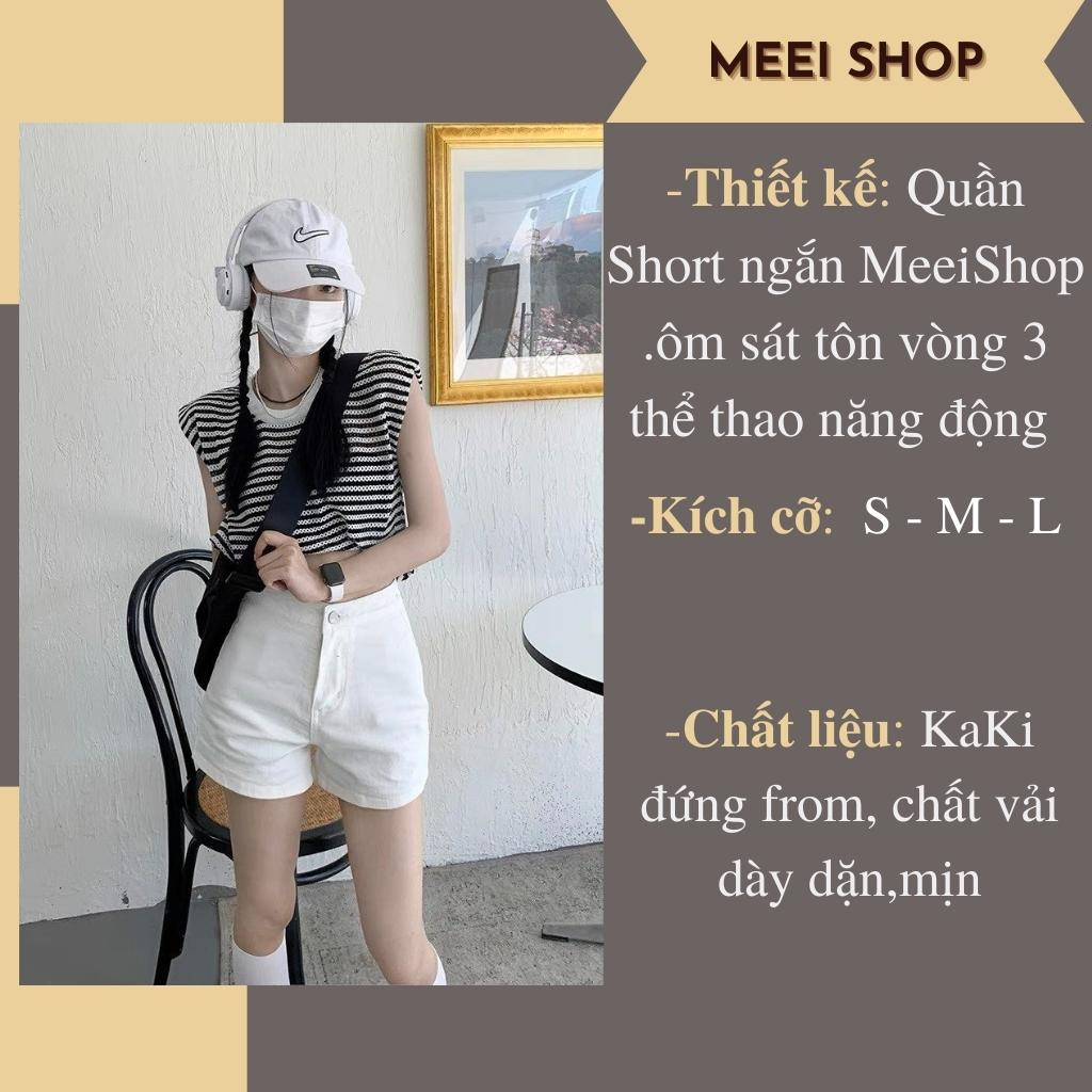 Quần short nữ Meei Shop chất kaki dày dặn lưng cao, Quần nữ phong cách mùa hè Q1