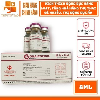 Gona estrol 8ml tăng khả năng mang thai và thụ thai