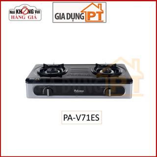 Bếp gas dương Paloma PA-V71ES PA-V72ES sản xuất tại Việt Nam, mặt bếp tráng men cao cấp, đầu đốt ECO tiết kiệm