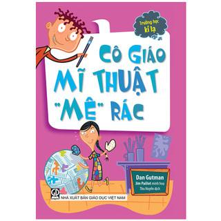 Sách trường học kì lạ - cô giáo mĩ thuật "mê rác"