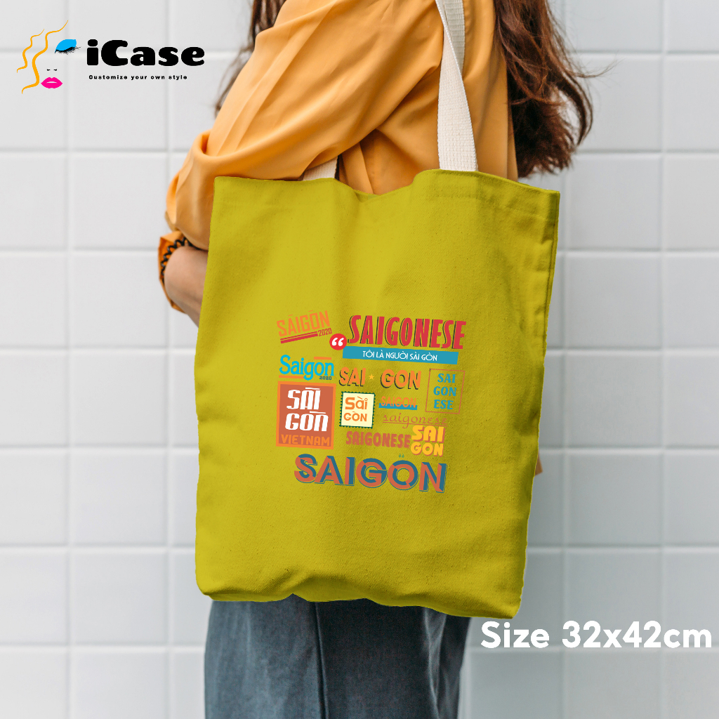 [Size 32x42cm]Túi vải canvas iCase In hình Tôi là người Sài Gòn - Nhiều màu