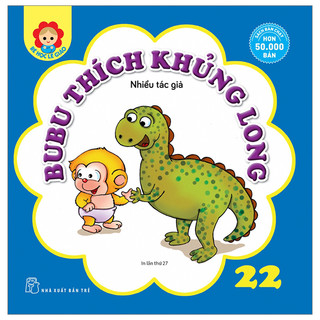 Sách - bé học lễ giáo - bubu tập 22 - thích khủng long