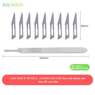 CÁN DAO Y TÊ SỐ 3 , 4 INOX CAO CẤP dao mổ khám dao dán đề can dán