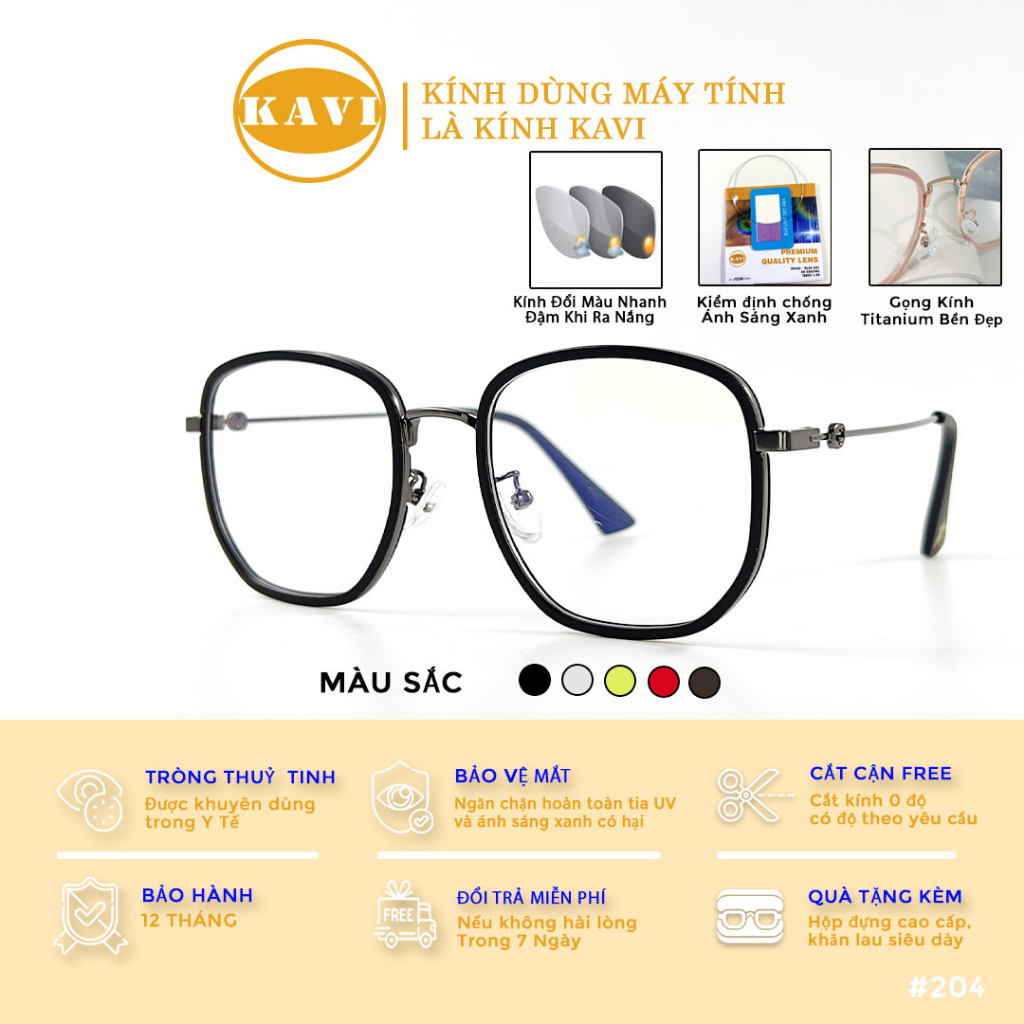 KAVI 204 - Kính Đổi Màu Siêu Nhanh, Chống Ánh Sáng Xanh Cao Cấp