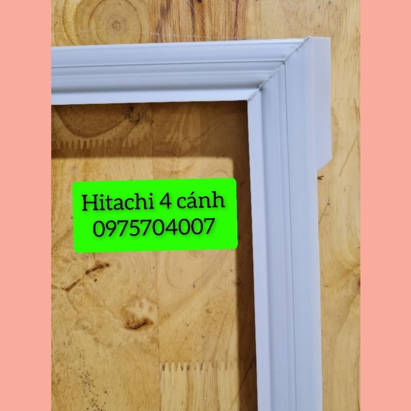 Bộ Ron Gioăng Tủ Lạnh Hitachi 4 cánh R-W660EG9/ R-W660FG9X/R-W660FG6X/R-W660AG7X/R-W660EG9/R-W660FG9X Loại Cài