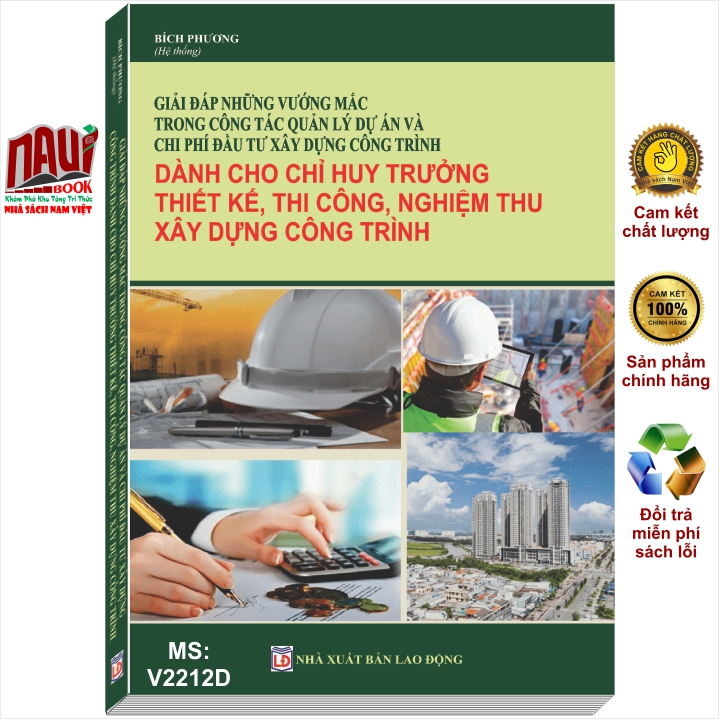 Sách Giải Đáp Những Vướng Mắc Trong Công Tác Quản Lý Dự Án và Chi Phí Đầu Tư Xây Dựng Công Trình - V2212D