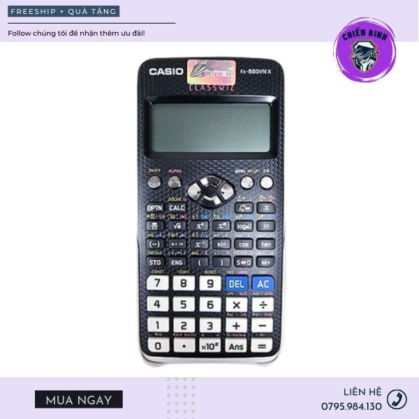 NEW 100% Máy Tính FX-580VNX  - CHIẾN BINH STORE