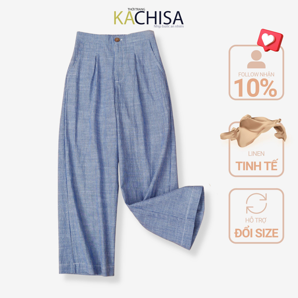 Quần ống suông nữ lưng cao KACHISA 913SQE chất linen sớ bố sọc xanh wash mềm cho mẹ trung niên che bụng, tự tin diện đồ