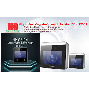 MÁY CHẤM CÔNG NHẬN DIÊN KHUÔN MẶT. DS-K1T331, DS-K1T331W