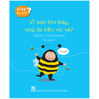 Sách - vì sao khi bay, ong lại kêu vo ve?