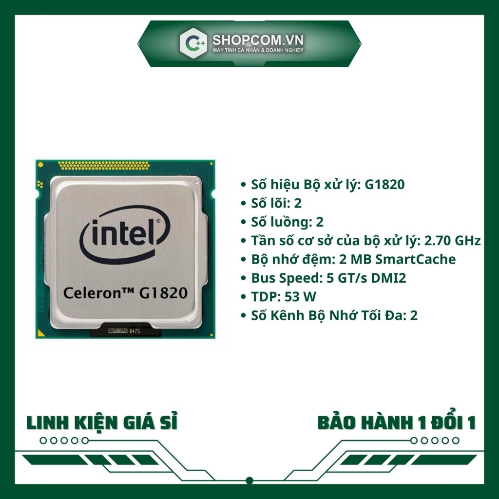 [BH 12 THÁNG 1 ĐỔI 1] Chip CPU Intel Celeron G1820 linh kiện máy tính chính hãng Shopcom