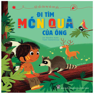 Sách - Nụ Hôn Của Bố - (Thuộc Bộ Kết Nối Cha Mẹ Và Con Yêu)