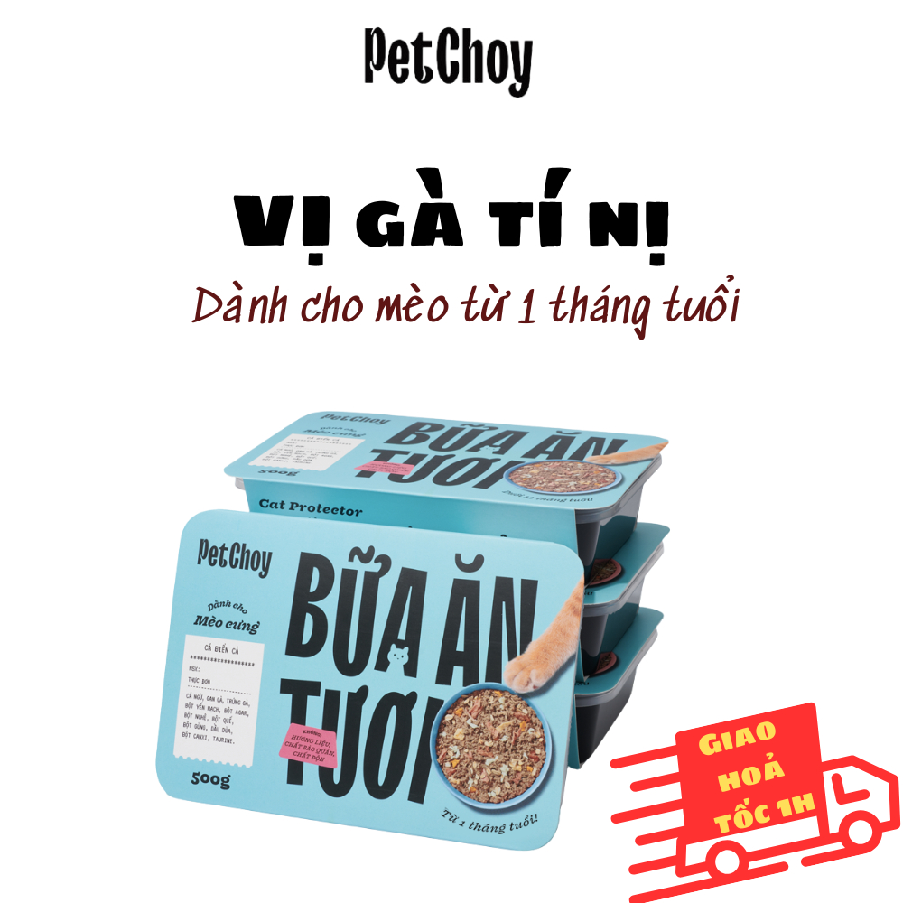 Pate tươi PETCHOY cho mèo từ 1 tháng tuổi vị "GÀ TÍ NỊ" 500GRAM