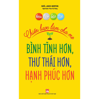 Sách - Bộ Bình Tĩnh Rèn Con