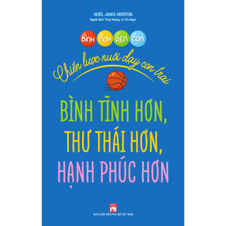 Sách - Bộ Bình Tĩnh Rèn Con