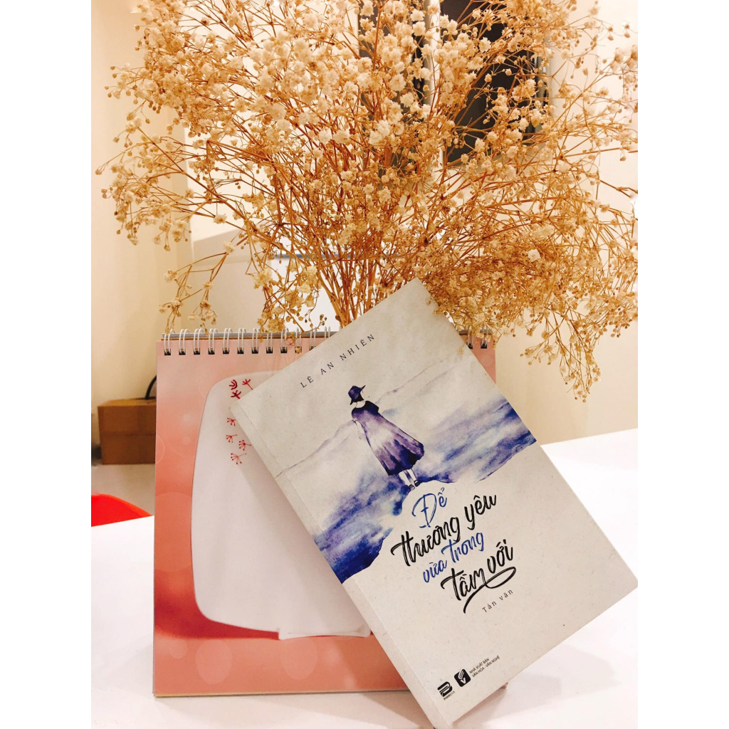 Sách - Để Thương Yêu Vừa Trong Tầm Với