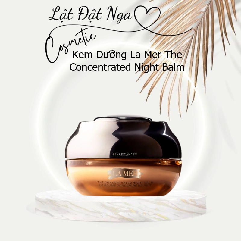 Kem Dưỡng La Mer The Concentrated Night Balm