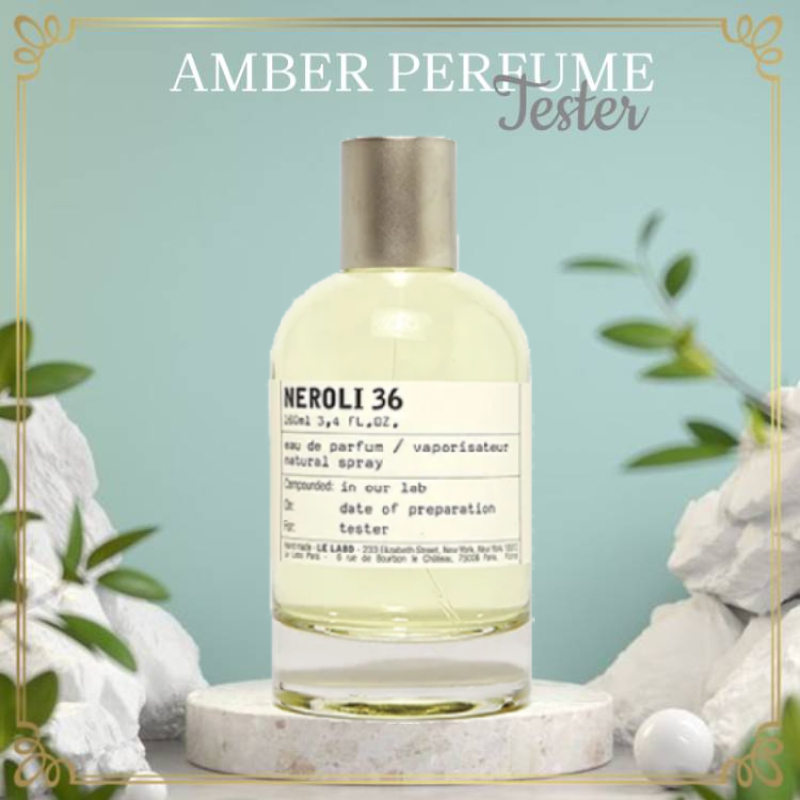 ʟ ᴇ ʟ ᴀ ʙ ᴏ - Nước Hoa Neroli 36 5ml/10ml/20ml