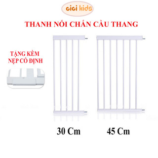 Thanh Nối Thanh Chắn Cửa 30cm, 45cm Cao Cấp CiCi Kids, Hỗ Trợ Chắn Cửa, Chắn Cầu Thang Nhiều Kích Thước