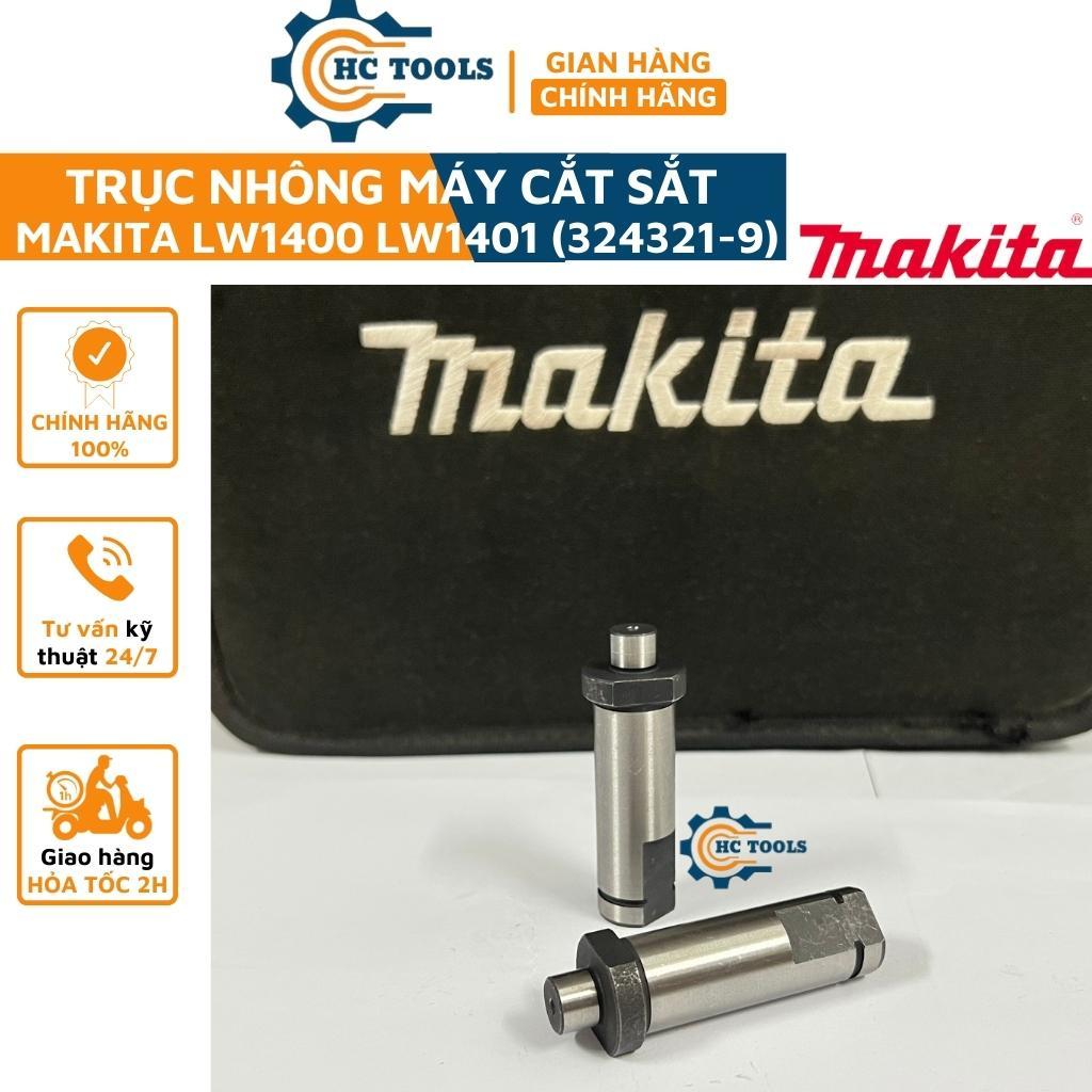 Trục nhông máy cắt sắt Makita LW1400 LW1401 (324321-9) chính hãng | HÙNG CƯỜNG TOOLS