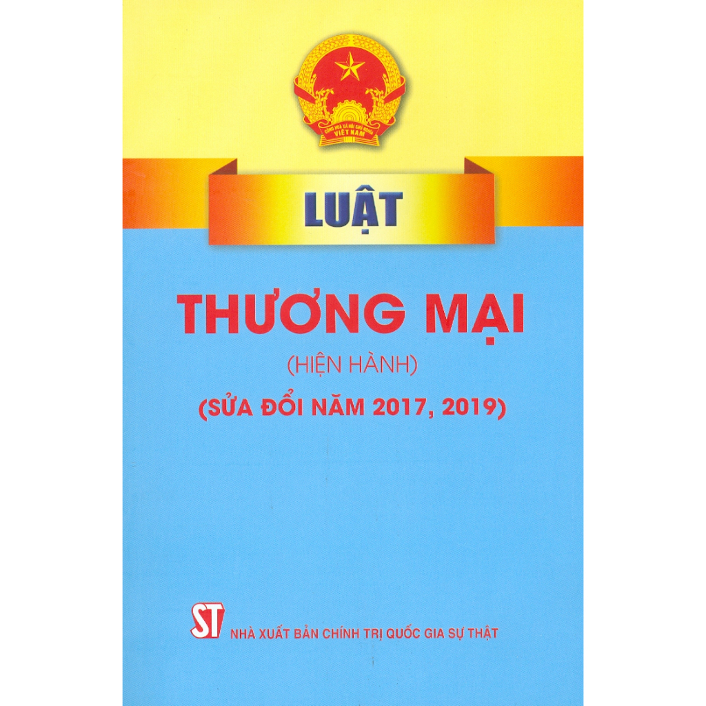 Sách - Luật Thương Mại (Hiện Hành) (Sửa Đổi Năm 2017, 2019) | BigBuy360 - bigbuy360.vn