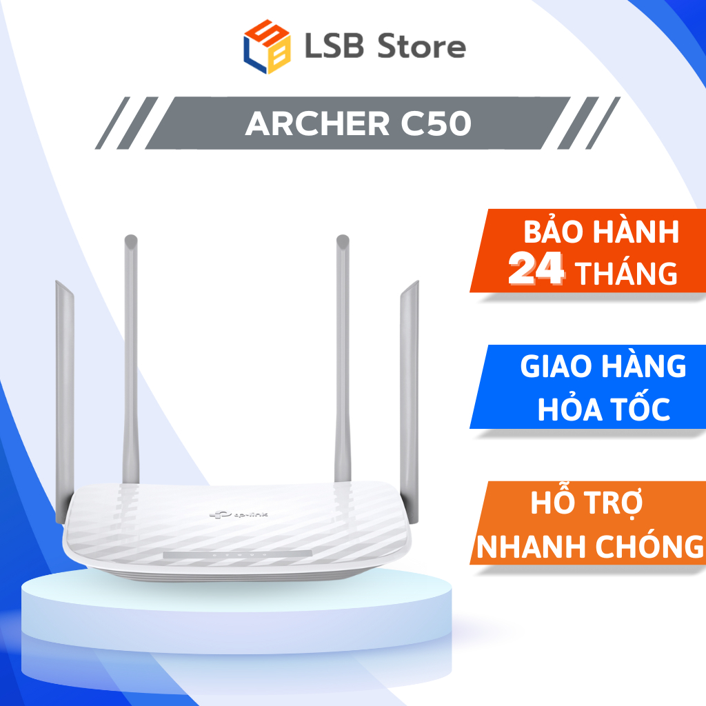 [Hỏa Tốc - HCM] Bộ Phát Wifi Băng Tần Kép Archer C50 AC1200 Tp-link | Bảo Hành 24 TH | LSB Store