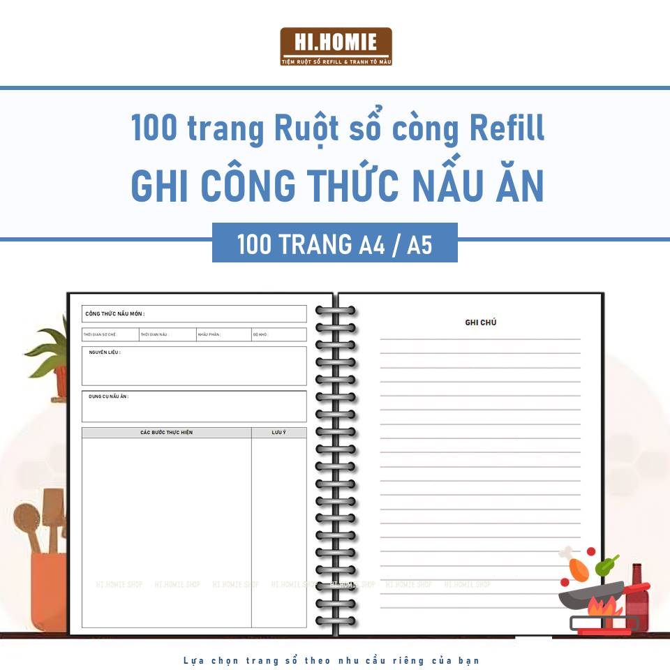 Sổ tay Ghi chép Công thức nấu ăn | 100 trang | Giấy refill, ruột sổ còng | A5, A4 - Hi Homie