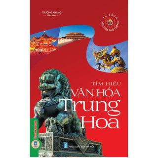 Sách - tủ sách văn hóa phổ thông - tìm hiểu văn hóa trung hoa