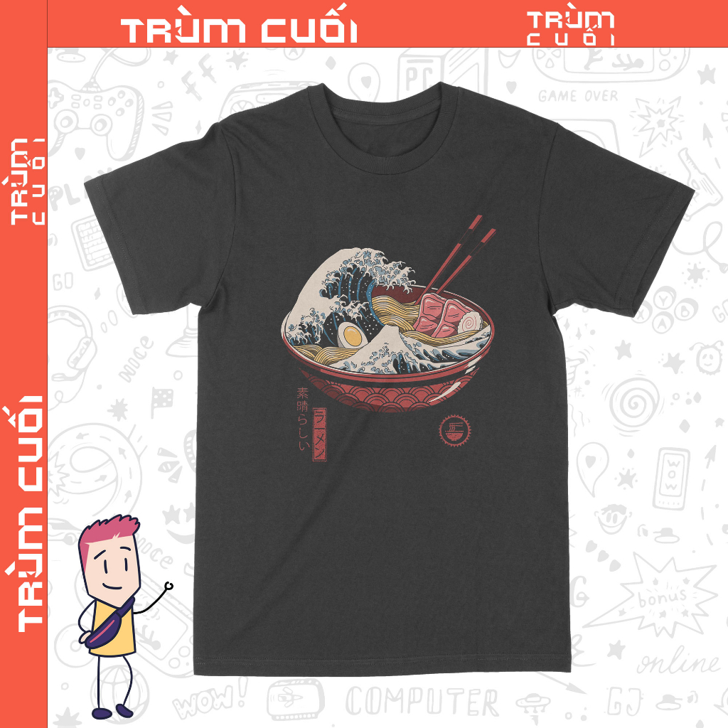 Áo thun Ramen Dậy Sóng, Trùm Cuối Casual, Unisex Cotton 100% 2 màu nam nữ 0241