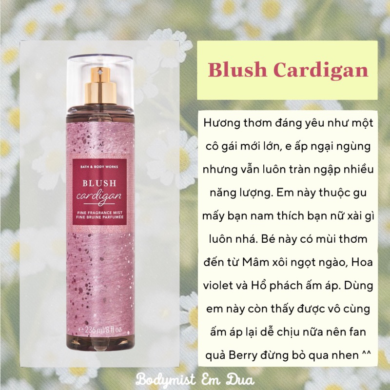 [Bodymist] Xịt Thơm Toàn Thân - BLUSH CARDIGAN - Em Dứa