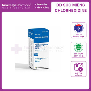 [Chính hãng] Nước súc miệng sát khuẩn chlohexidine 0,2% cho mùa covid 19
