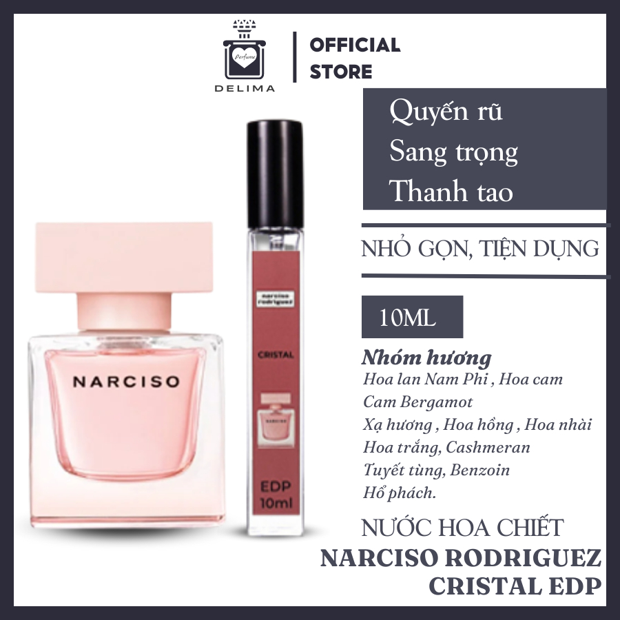 [Mẫu Thử] 10ml Nước hoa Narciso Rodriguez Cristal EDP | Nước hoa nữ chính hãng | Delimaperfume