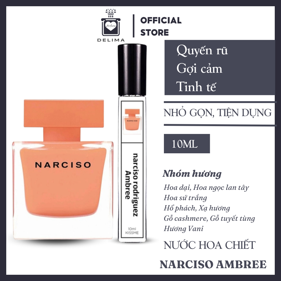 [Mẫu Thử] 10ml Nước hoa Narciso Ambree | Nước hoa nữ chính hãng | Delimaperfume