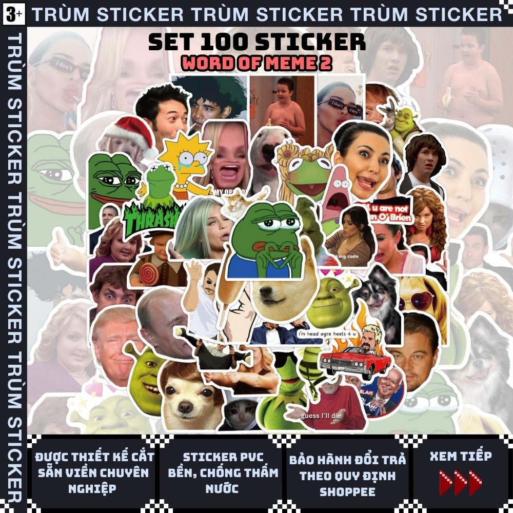 Set 100 Sticker, Hình Dán WORD OF MEME-meme,random,hot hit- Trang Trí, Decor Laptop, Cặp Sách - TRÙM STICKERS