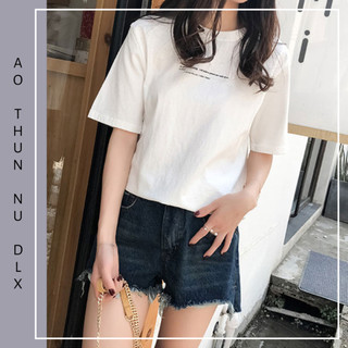 Áo Thun Nữ Tay Ngắn Form Basic In Dòng Chữ Nhỏ Xinh Xắn Local Brand DLX Áo Phông Nữ Đẹp