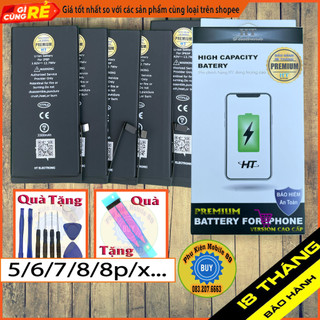 Pin ĐT Táo Dung Lượng Cao HT Bản Cao Cấp Premium cho ip 5/6/7/8/x/6p/8plus-Bh 18 THÁNG-HT - Pin Táo Nhiều Lựa Chọn