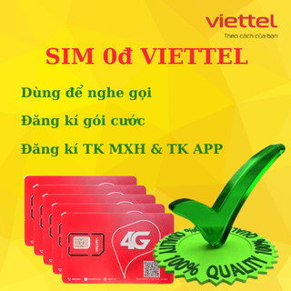 Sim 0đ viettel & sim đăng kí data viettel ưu đãi dùng data, gọi ngoại mạng, gọi nội mạng free hàng tháng