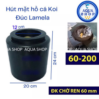 Hút Mặt Hồ Koi Đúc Lamela L-60-200 / Lamela Ren Chờ 60 Nhựa ABS Cứng Dày Cao Cấp