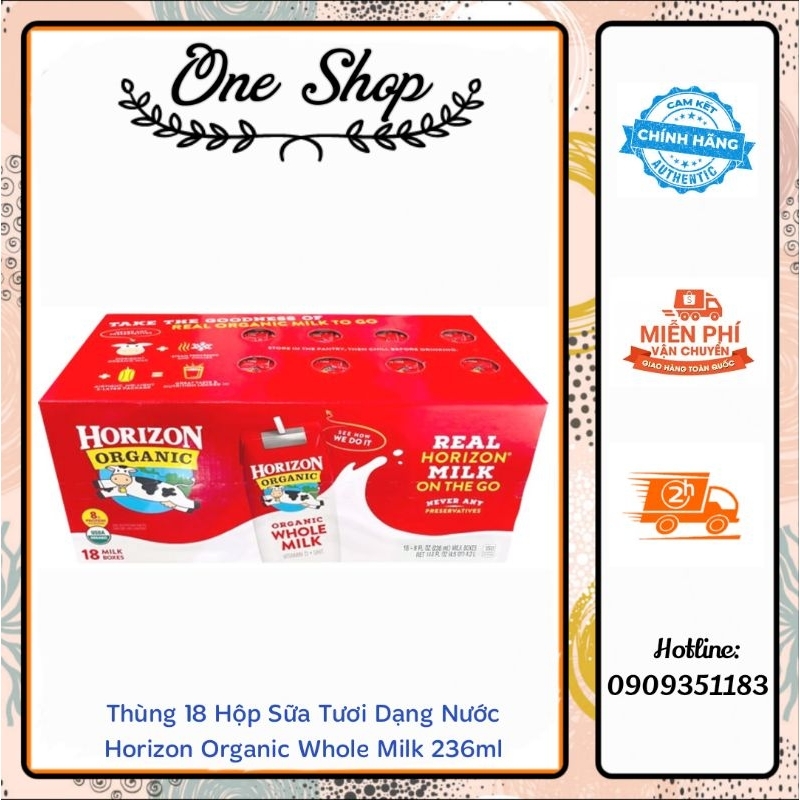 Thùng 18 Hộp Sữa Tươi Horizon Nước Horizon Organic Whole Milk cho bé từ 12 tháng tuổi 236ml/hộp của Mỹ