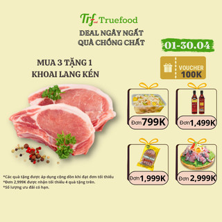 Sườn cốt lết heo Truefood nhập khẩu 500g thích hợp nướng, áp chảo, kho, xào mềm thịt, dễ ăn [HN ship hỏa tốc]