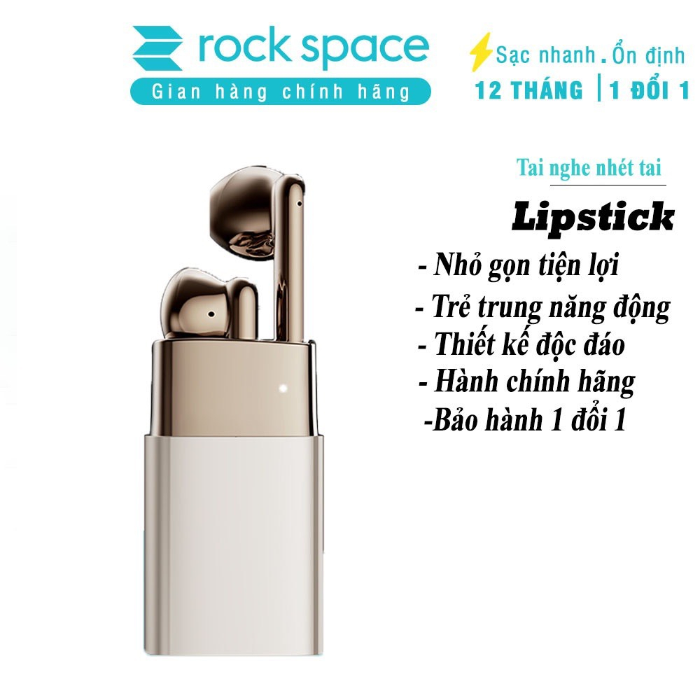 Tai nghe Bluetooth nhét tai không dây TWS Rockspace Lipstick nghe nhạc lên đến 24h hàng chính hãng bảo hành 12 tháng