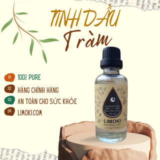 [ĐÃ KIỂM ĐỊNH] Tinh Dầu Tràm Gió Cajeput 50ml
