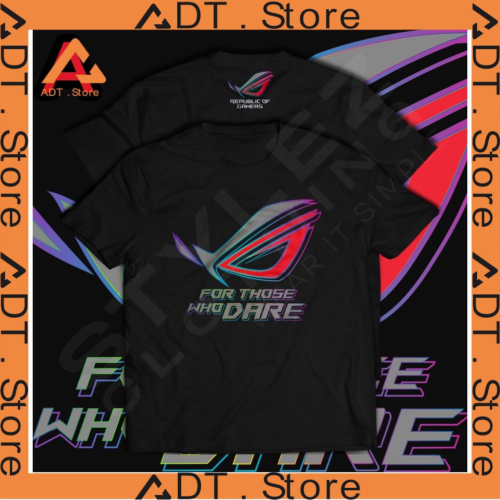 Áo phông ASUS REPUBLIC OF GAMERS FOR THOSE WHO độc đẹp giá rẻ mẫu HOT bán chạy