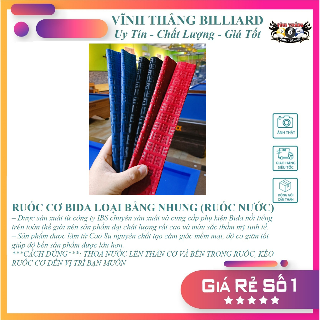 Ruốc Cơ Bida Bằng Nhung (Ruốc Nước) - Dễ Dàng Sử Dụng - Êm Ái Thấm Mồ Hôi Tốt - Cho Cú Ra Cơ Chuẩn Xác