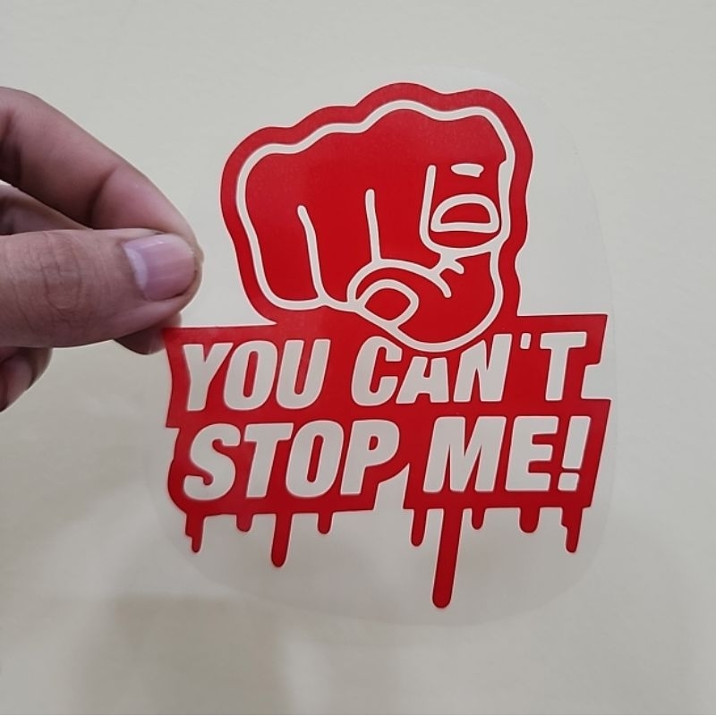 TEM  TRANG TRÍ DÁN MÃO XE HONDA-YAMAHA KIỂU CHỮ YOU CANT STOP ME