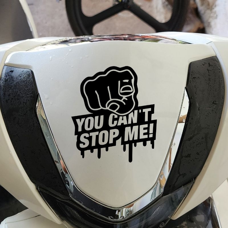 TEM  TRANG TRÍ DÁN MÃO XE HONDA-YAMAHA KIỂU CHỮ YOU CANT STOP ME
