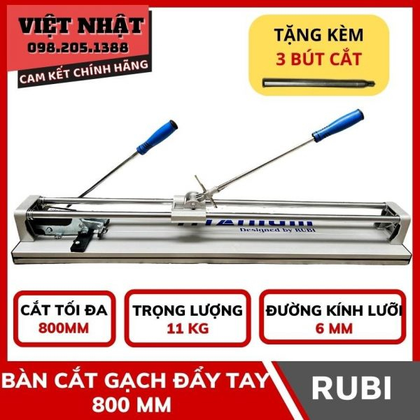 Bàn cắt gạch đẩy tay RUBI, máy cắt gạch chĩnh hãng