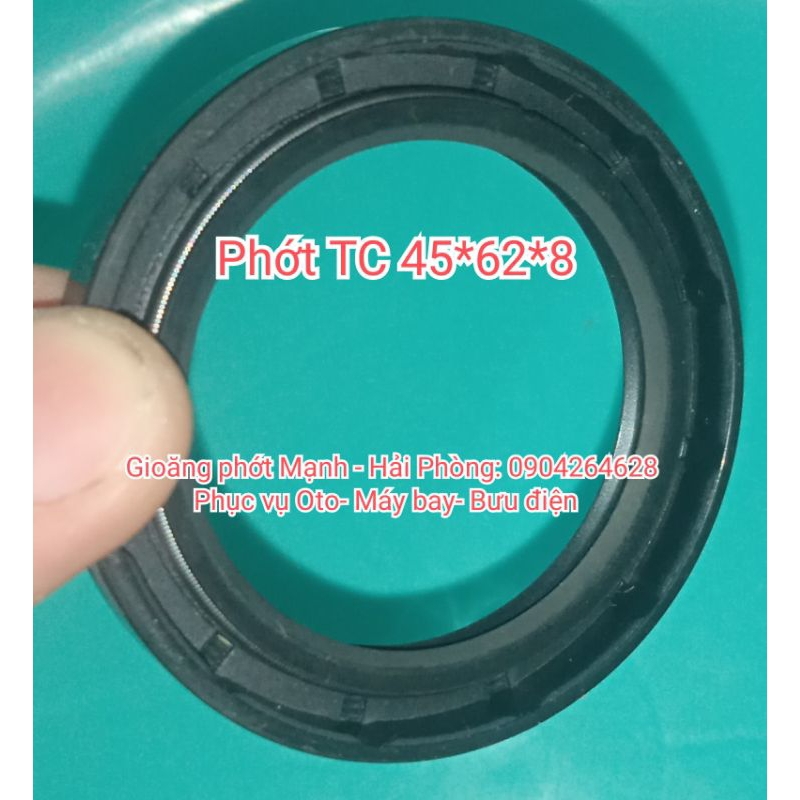 Phớt TC 45*62*8 , 45x62x8