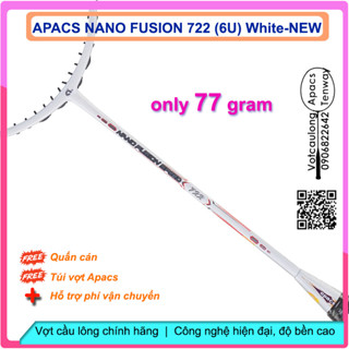 [Vợt cầu lông Apacs Nano Fusion Speed 722 White- 6U New] Siêu nhẹ như không, cân bằng công thủ, sơn nhám tuyệt đẹp